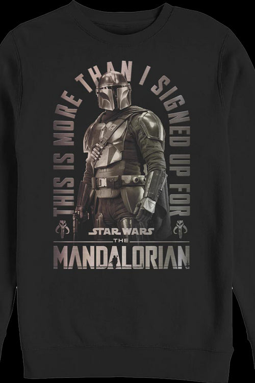 More Than I Signed Up For The Mandalorian Star Wars Sweatshirtmain product image
