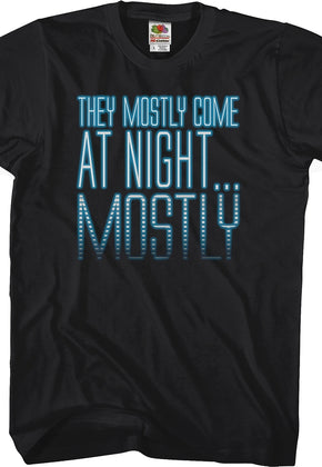 Mostly Come At Night Aliens T-Shirt