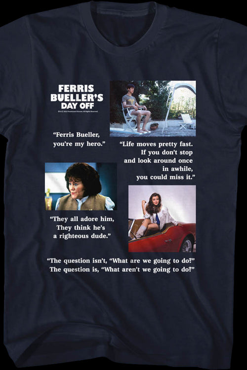 Movie Quotes Ferries Bueller's Day Off T-Shirtmain product image