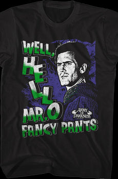 Mr. Fancy Pants Army Of Darkness T-Shirt