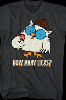 Mr. Owl How Many Licks Tootsie Pop T-Shirt