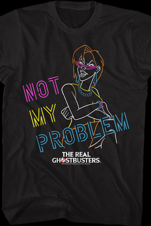 Neon Janine Not My Problem Real Ghostbusters T-Shirtmain product image