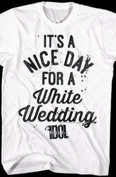 Nice Day For A White Wedding Billy Idol T-Shirt