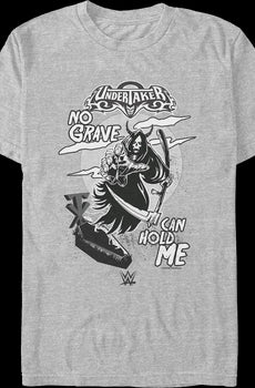 No Grave Can Hold Me Undertaker T-Shirt