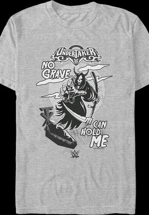 No Grave Can Hold Me Undertaker T-Shirt