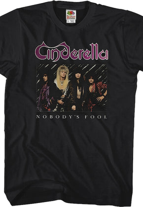 Nobody's Fool Cinderella T-Shirt