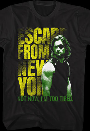 Not Now Escape From New York T-Shirt