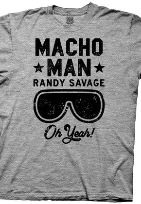 Oh Yeah Macho Man Randy Savage Shirt