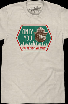 Only You Can Prevent Wildfires Smokey Bear T-Shirt