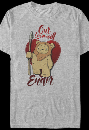 Our Love Will Endor Star Wars T-Shirt