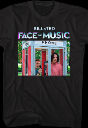 Phone Booth Bill and Ted Face the Music T-Shirt