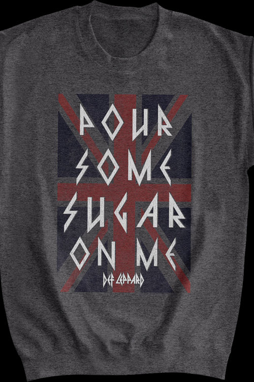 Pour Some Sugar On Me Def Leppard Sweatshirtmain product image