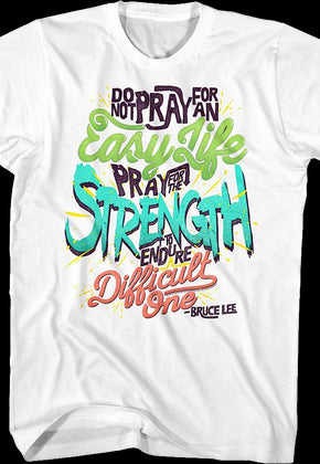 Pray For Strength Bruce Lee T-Shirt