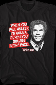 Punch You Square In The Face Step Brothers T-Shirt