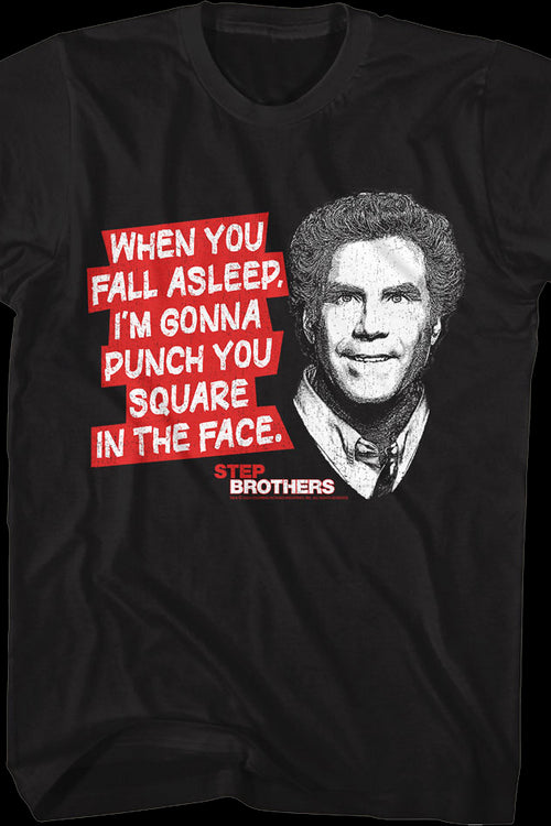Punch You Square In The Face Step Brothers T-Shirtmain product image
