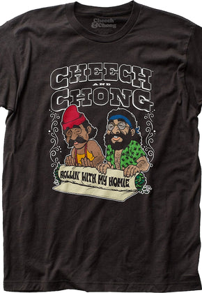 Rollin' With My Homie Cheech and Chong T-Shirt