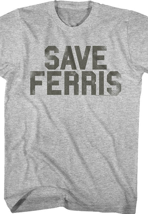 Save Ferris Vintage Gray Design Ferris Bueller's Day Off T-Shirt
