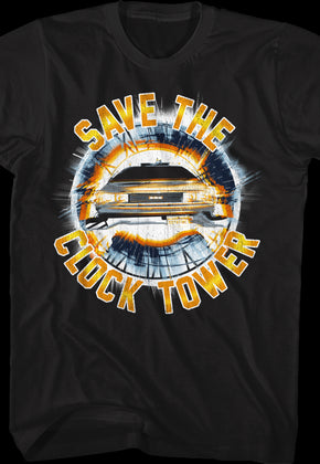 Save the Clock Tower Back To The Future T-Shirt