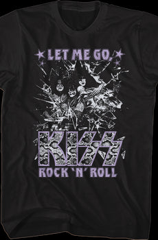 Shattered Let Me Go Rock 'N' Roll KISS T-Shirt