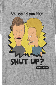 Shut Up Beavis and Butt-Head T-Shirt