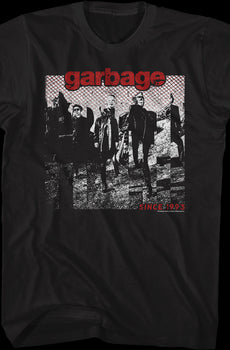 Since 1993 Garbage T-Shirt