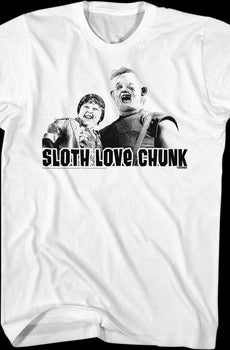 Sloth Love Chunk Goonies T-Shirt
