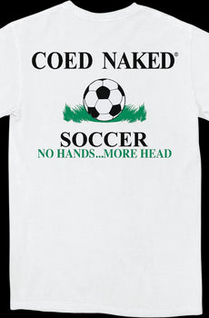 Soccer Coed Naked T-Shirt