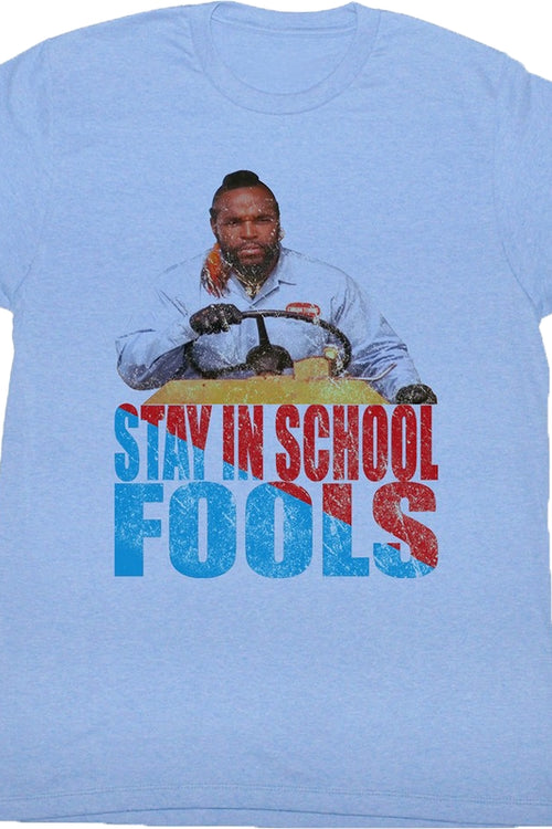 Stay In School Mr. T Shirtmain product image