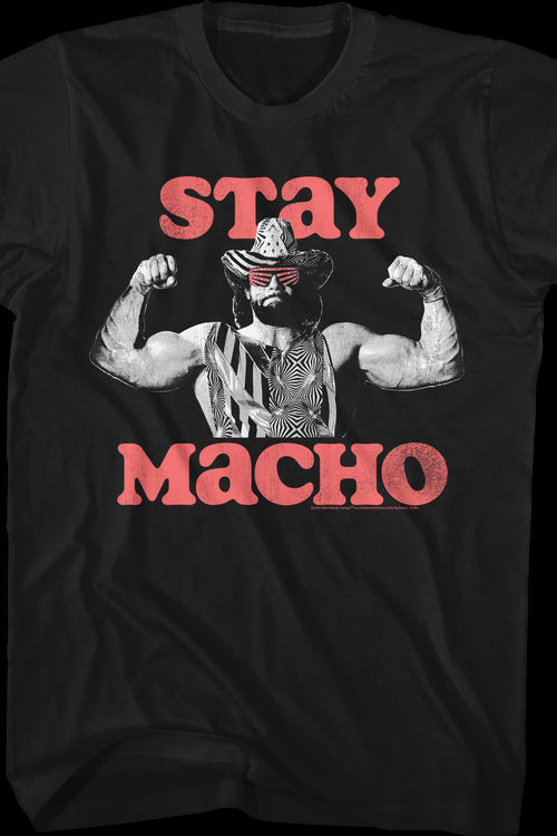 Stay Macho Randy Savage T-Shirtmain product image