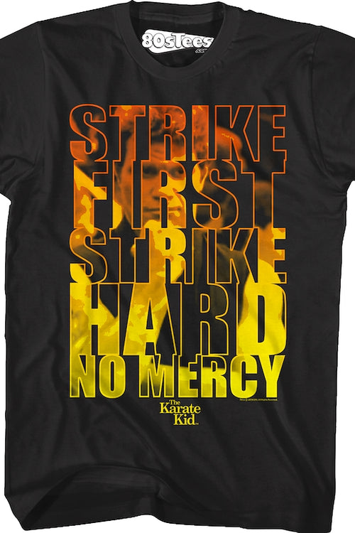 Strike First Strike Hard No Mercy Karate Kid T-Shirtmain product image