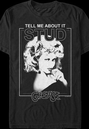 Tell Me About It Stud Grease T-Shirt