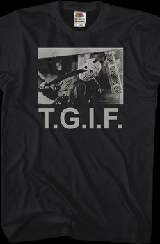 TGIF Friday the 13th T-Shirt