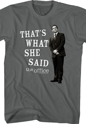 That's What She Said The Office T-Shirt