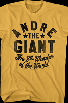 The 8th Wonder Of The World Andre The Giant T-Shirt