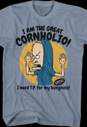 The Great Cornholio Beavis And Butt-Head T-Shirt
