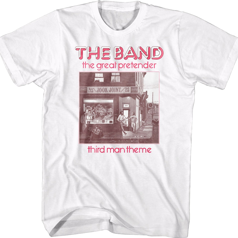 The Great Pretender The Band T-Shirt