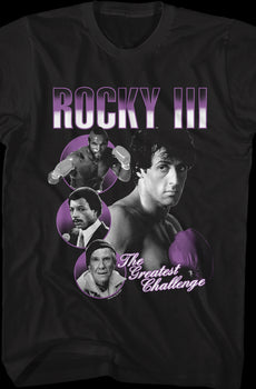 The Greatest Challenge Rocky III T-Shirt