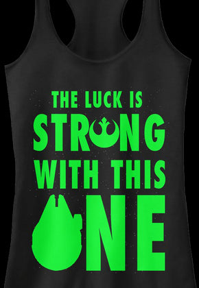 Ladies The Luck Is Strong With This One Star Wars Racerback Tank Top