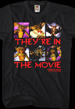 They're In The Movie Gremlins 2 The New Batch T-Shirt
