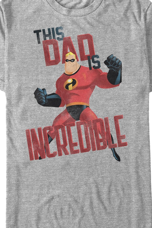 This Dad Is Incredible T-Shirtmain product image