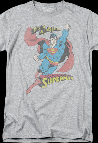 This Is A Job For Superman DC Comics T-Shirt