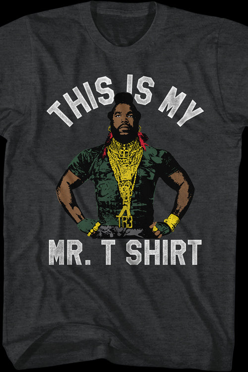 This Is My Mr. T Shirtmain product image