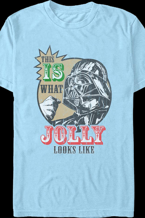 This Is What Jolly Looks Like Darth Vader Star Wars T-Shirtmain product image