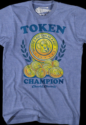 Token Champ Chuck E. Cheese T-Shirt
