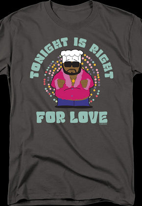 Tonight Is Right For Love South Park T-Shirt