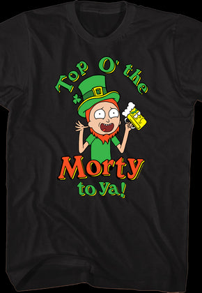 Top O' The Morty To Ya Rick And Morty T-Shirt