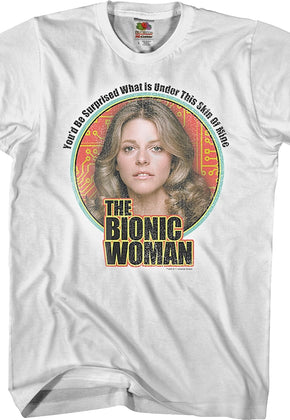 Under This Skin Bionic Woman T-Shirt