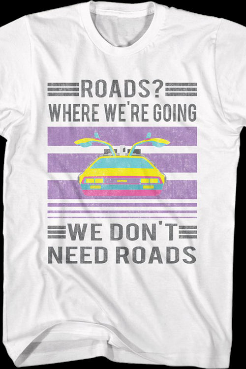 Vintage We Don't Need Roads Back To The Future T-Shirtmain product image