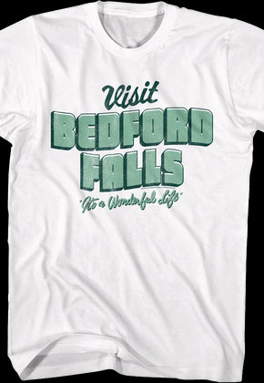 Visit Bedford Falls It's A Wonderful Life T-Shirt