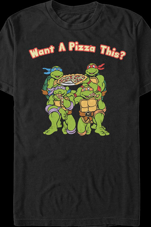 Want A Pizza This Teenage Mutant Ninja Turtles T-Shirtmain product image